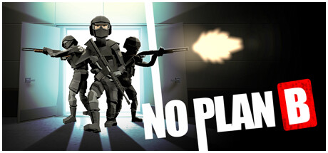 《No Plan B》4月3日Steam正式推出 战术小组策略突袭